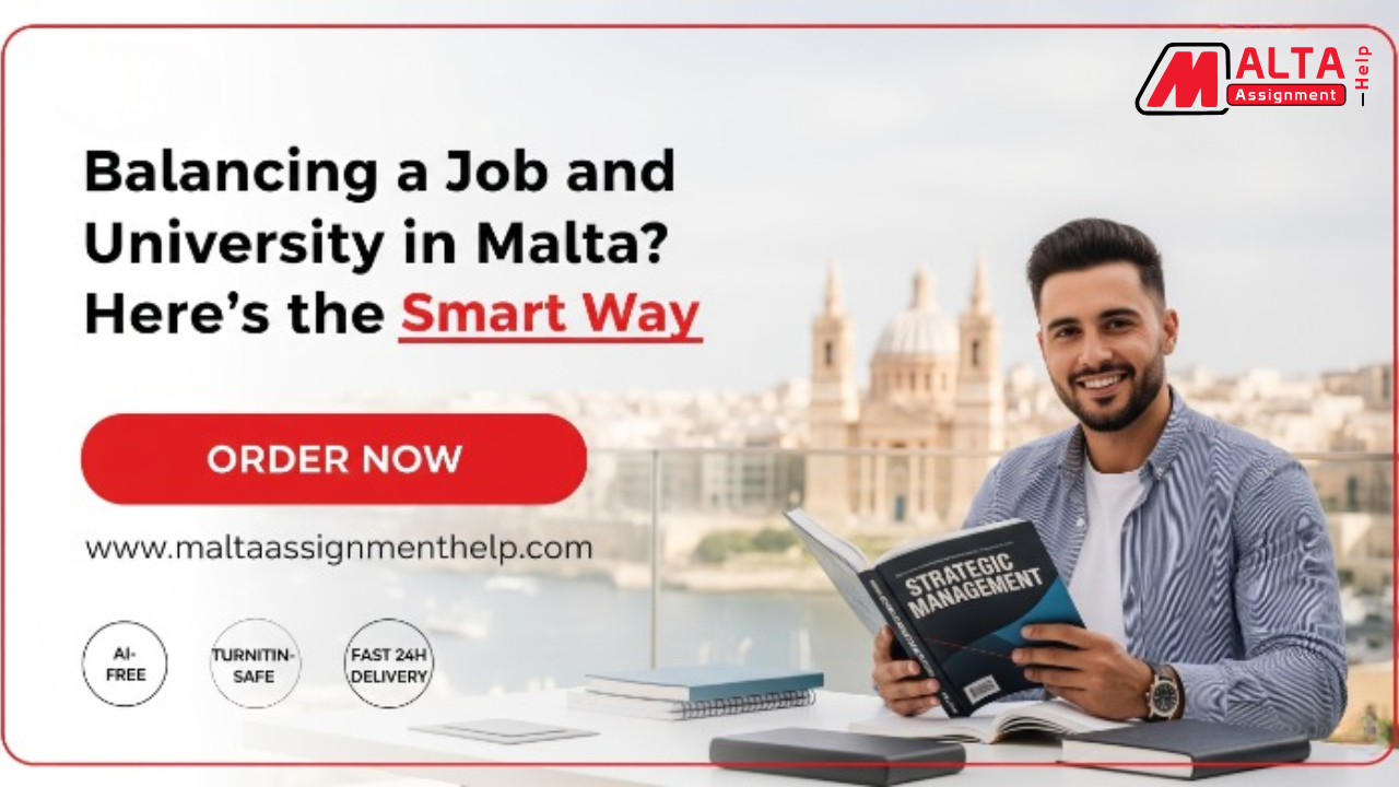 Balancing a Job and University in Malta Here’s the Smart Way