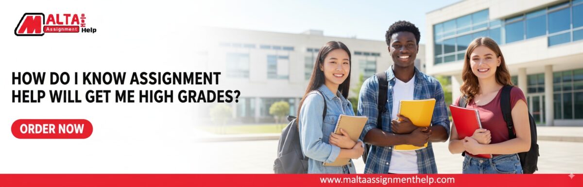 How Do I Know Assignment Help Will Get Me High Grades?