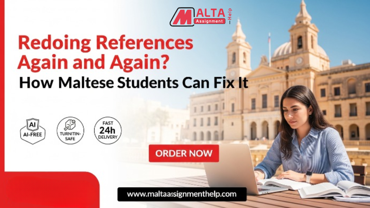 Redoing References Again and Again How Maltese Students Can Fix It